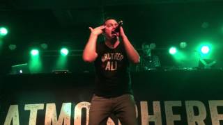 Atmosphere - Say Hey There/Fuck You Lucy (Freshwater Fly Fishermen Tour 2017)