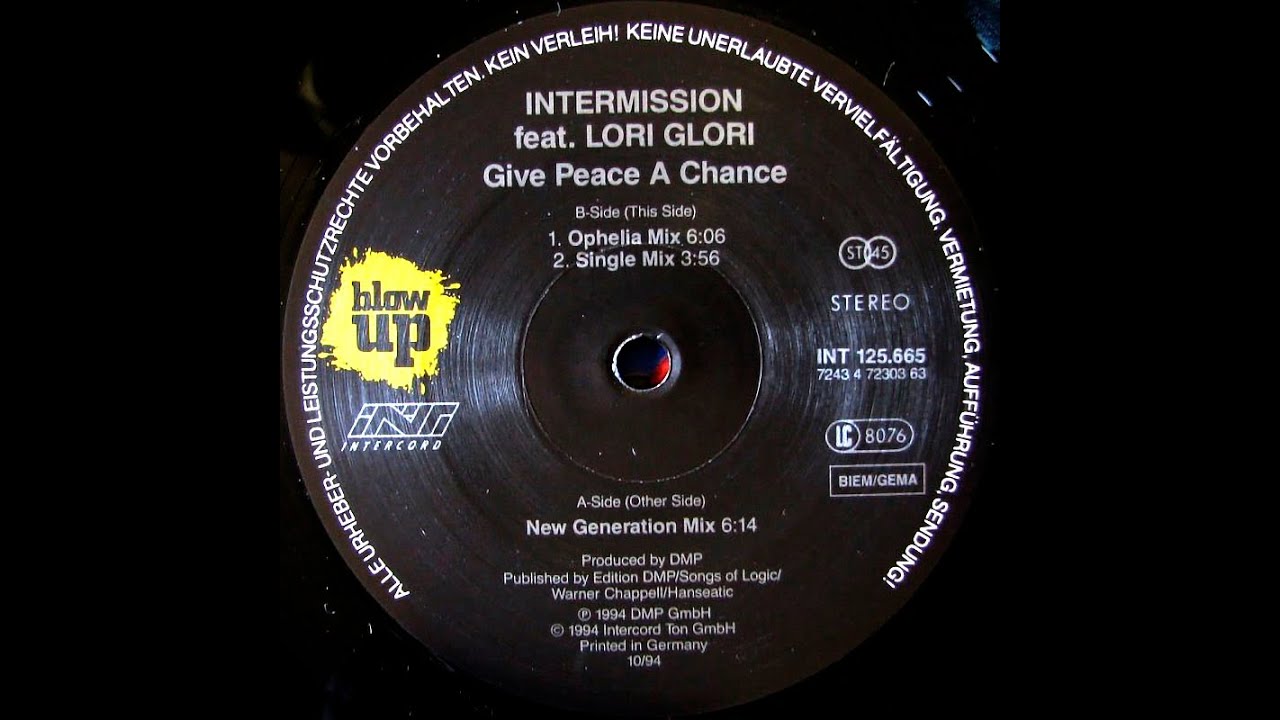 Intermission Feat. Lori Glori - Give Peace A Chance (New Generation Mix) (Eurodance - 1994)