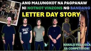 ANG MALUNGKOT NA PAGPANAW NI NOTNOT VINZONS NG BANDANG LETTER DAY STORY| LETTER DAY STORY BAND STORY