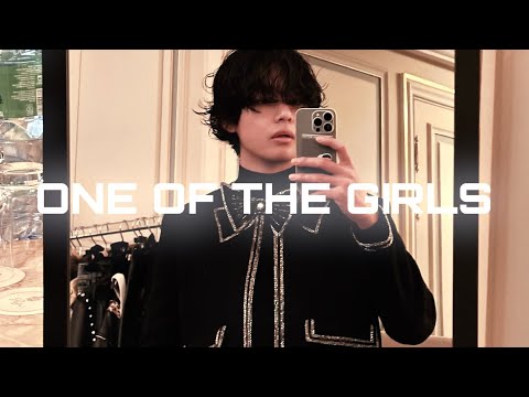 Taehyung - One Of The Girls