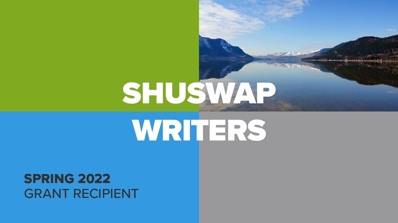 Spring 2022 Grant Recipient - Shuswap Writers