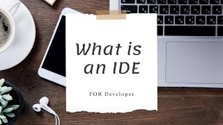IDE tips || What is an IDE || How to speed up coding
