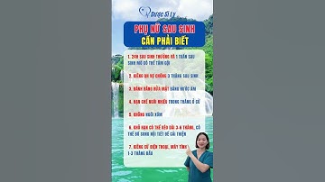 Phụ nữ sau sinh cần phải biết #duocsily #dsly #chamsocsuckhoe