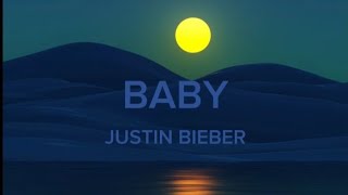 JUSTIN BIEBER BABY (LYRIC) #justinbieber