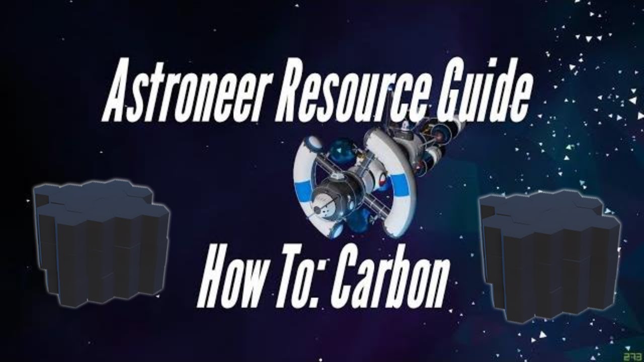 Astroneer Resource Guide: Carbon