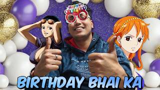 Bhai Ka Birthday Aaaaa.....