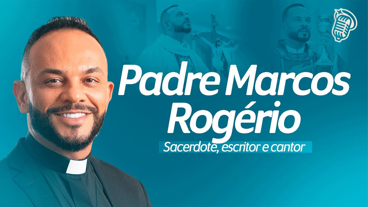 PADRE MARCOS ROGÉRIO | SANTOFLOW PODCAST #337