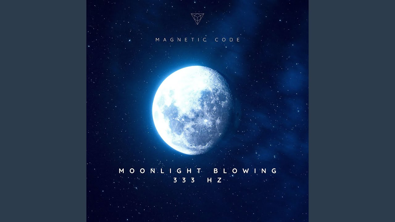 Moonlight Blowing 333 Hz