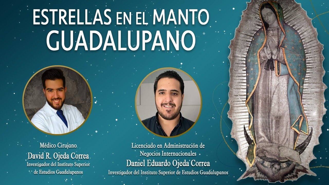 Estrellas en el Manto Guadalupano - YouTube