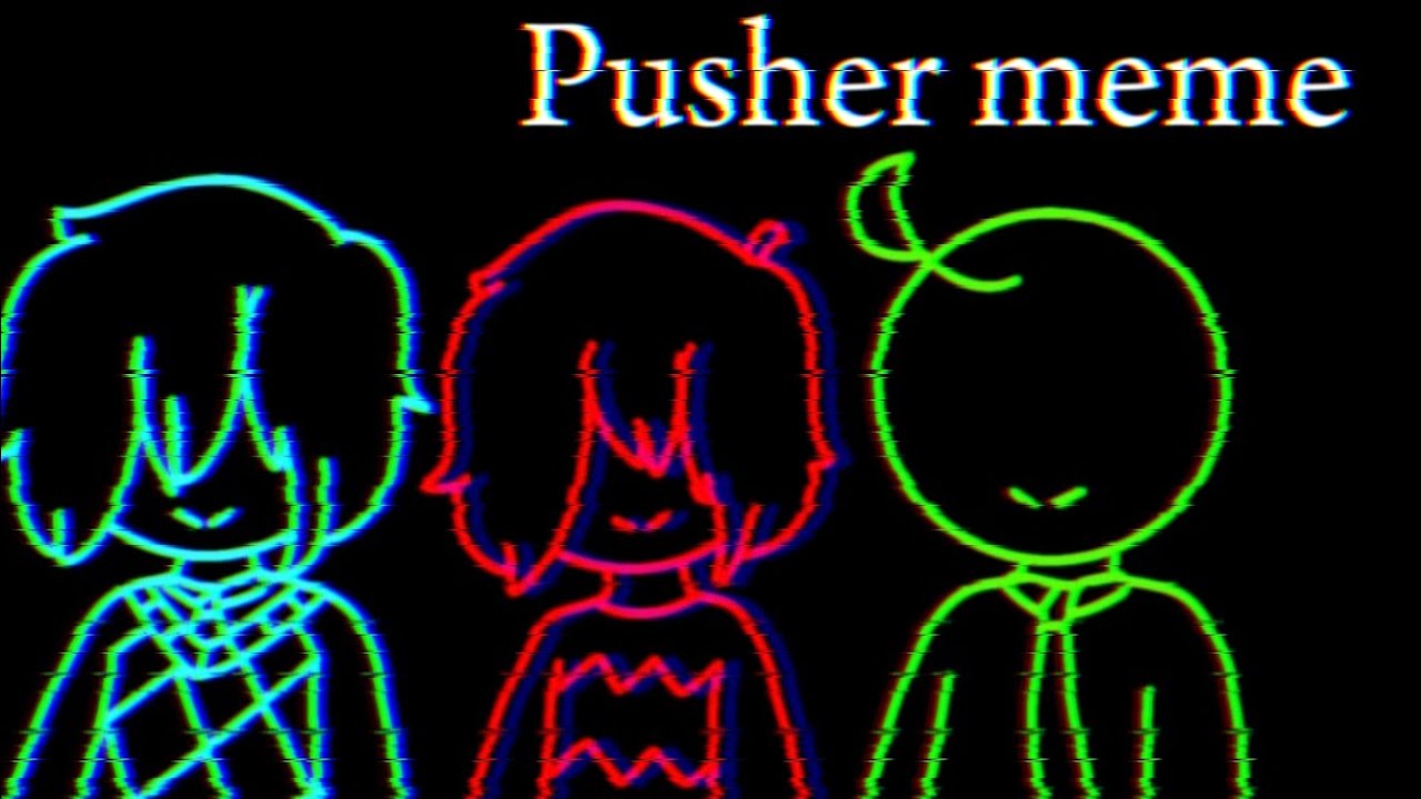 Pusher||meme||ft.Baldi, Alex & Billy - YouTube
