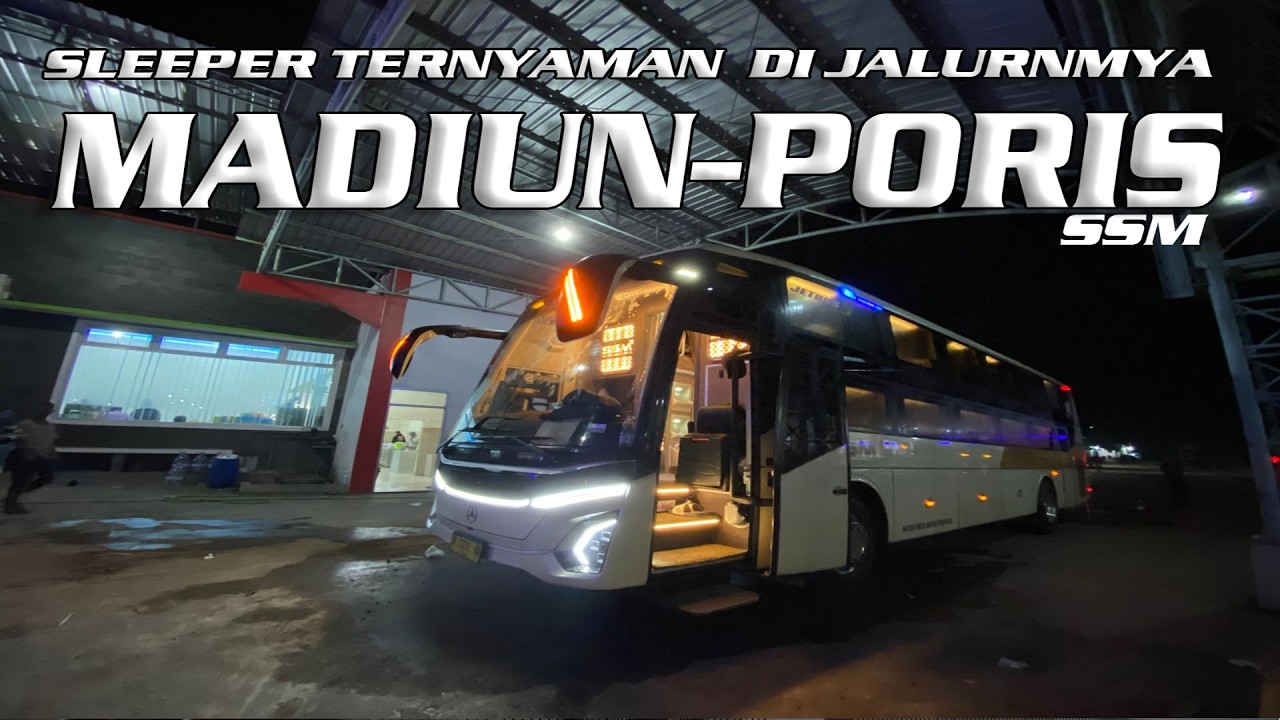 TERNYAMAN DIJALURNYA!! || Trip Sindoro Sejahtera Mulya Madiun-Poris