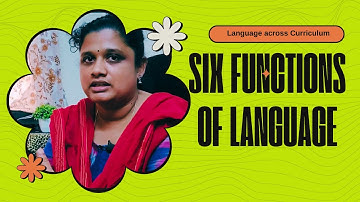 B.Ed - Language across Curriculum - SIX FUNCTIONS OF LANGUAGE - 1st semester #bed1stsemester