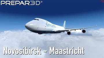 Prepar3D v4.3 | Novosibirsk - Maastricht | PMDG 747 QOTSII