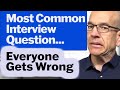 Understanding the Key Interview Question