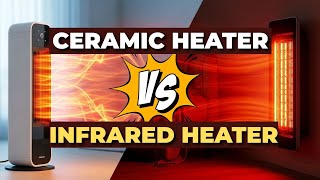 Ceramic VS Infrared (What Is The BEST Room Heater in 2025)