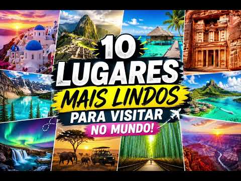 🌎 10 Lugares Mais Bonitos do Mundo que Parecem de Outro Planeta!
