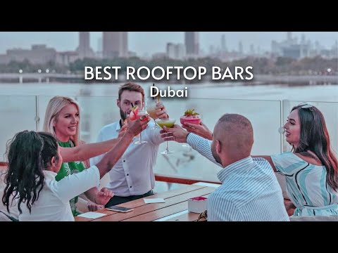 Dubai's Best Rooftop Bars