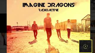 Radioactive (Lyrics)- Imagine Dragons/Night Visions 2012