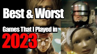 Best & Worst Games I Played in 2023