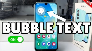 Galaxy A16: How To Enable Text Message Notification Bubbles On Samsung