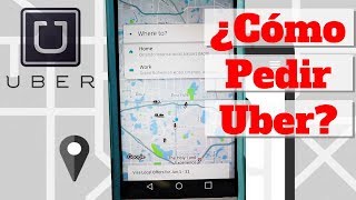 Tutorial Como Pedir Uber Rápido Paso a Paso