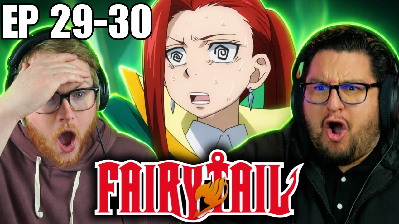 We REACT to FAIRY TAIL Episodes 29-30 for the first time!!!