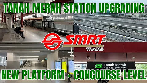 Tanah Merah Modification Program - New Platform A + New Concourse Level (Showcase)