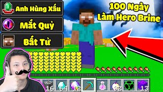 JAYGRAY THỬ THÁCH 100 NGÀY LÀM HERO BRINE SINH TỒN TRONG MINECRAFT*SỞ HỮU SỨC MẠNH XỊN NHẤT THẾ GIỚI