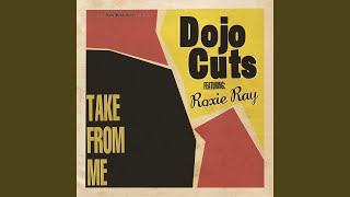 Video thumbnail of "Dojo Cuts - Easy to Come Home (feat. Roxie Ray)"