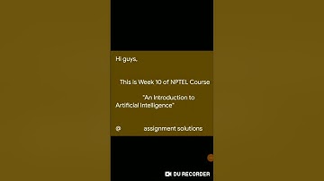 Week 10 assignment solutions of An introduction to Artificial intelligence