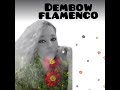 dembow flamenco Moncho chavea