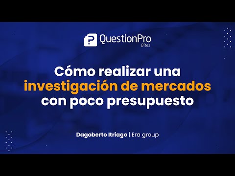 Cómo realizar una investigación de mercados con poco presupuesto | QuestionPro Bites Los secretos para calcular el presupuesto de una investigación de mercado