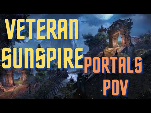 Elder Scrolls Online | Veteran Sunspire | Portals POV