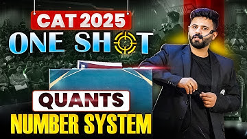 Number System | Quants One Shot | CAT 2025 Preparation