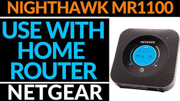 How to use the Netgear Nighthawk M1 MR1100 with a Router