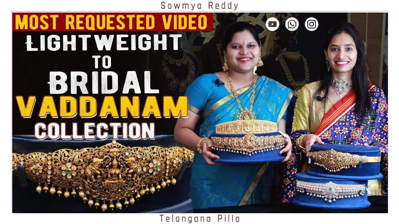 Bridal Vaddanam, Light weight vaddanam, Gold Vaddanam designs, Sowmya  Reddy