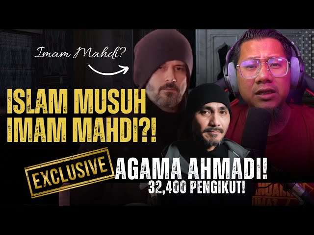 #724 Agama Ahmadi?!Imam Mahdi musuh Umat Islam?! Cerca Para Nabi?! class=