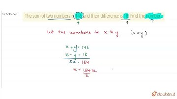 The sum of two numbers is 146 and their difference is 18. Find the numbers.  | CLASS 10 | LINEAR...