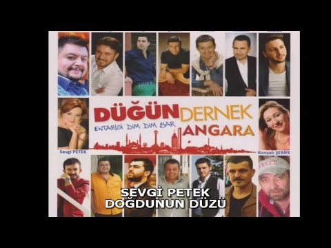 SEVGİ PETEK - DOĞDUNUN DÜZÜ