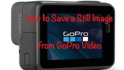 How To Save a Still Image from GoPro Video | GoPro app | GoPro Hero 6