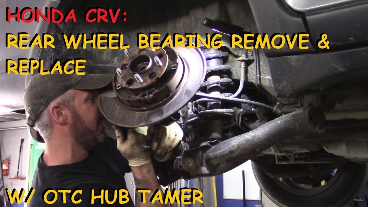 Honda CRV: Rear Wheel Bearing & Other Repairs Part I - YouTube