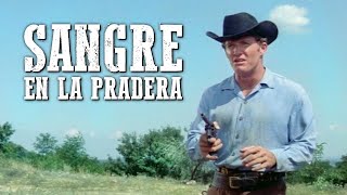 Sangre en la pradera | PELÍCULAS DEL OESTE | Spaghetti Western | Vaqueros | Cine Occidental