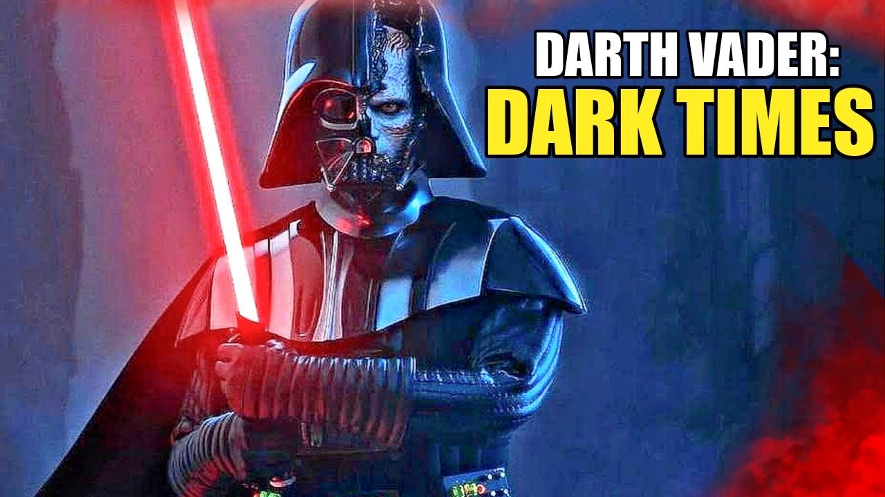 DARTH VADER DARK TIMES: Vader’s Entire 20 Year Reign