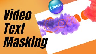 video text masking with colorful smoke | Canva tutorial screenshot 5