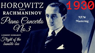 Rachmaninoff by Horowitz - Piano Concerto No.3, Flight of the Bumblebee + P° (Century's record.1930)