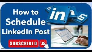 How to Schedule LinkedIn Post