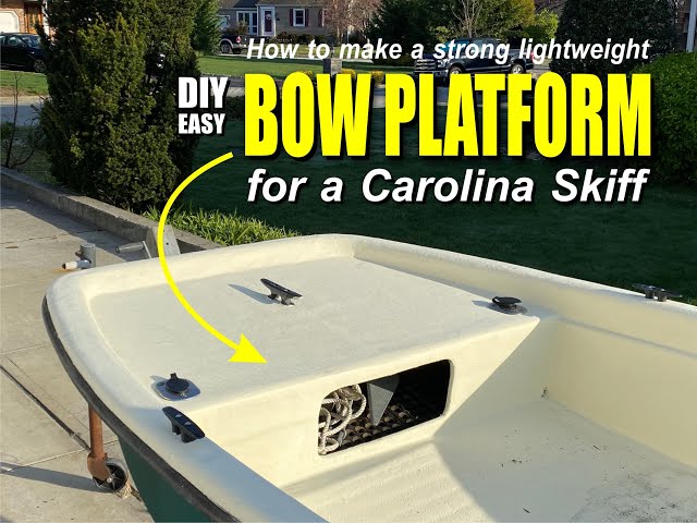DIY Bow Platform for Carolina Skiff: Lightweight and Sturdy with