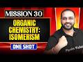 ISOMERISM in ONE SHOT | All Concepts, Tricks & PYQs | NEET 2026