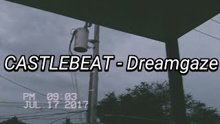 CASTLEBEAT - Dreamgaze (Subtitulada Español)