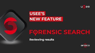 Forensic Search –  Reviewing results